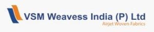 Vsm Weavess India Pvt Ltd Unit-Ii